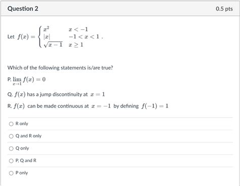 Solved Let F X ⎩⎨⎧x2∣x∣x−1x