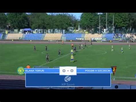 Elana Toru Pogo Ii Szczecin Skr T Iii Liga Gr