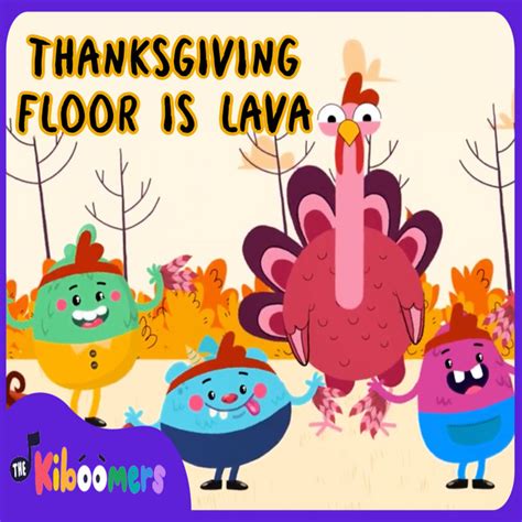 Thanksgiving Floor Is Lava Single By The Kiboomers Spotify