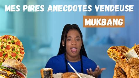 MES PIRES ANECDOTES DE VENDEUSE STORYTIME MUKBANG YouTube