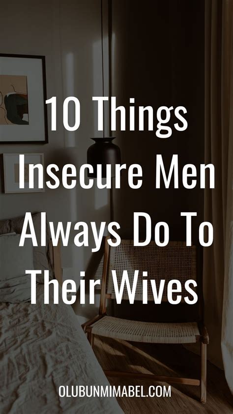 10 Obvious Signs Of An Insecure Husband In 2024 Insecure Healthy