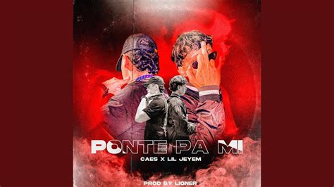 Ponte Pa Mi Feat Lil Jeyem Lioner Youtube