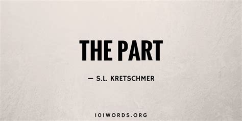 The Part - 101 Words