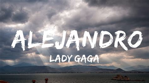 Lady Gaga Alejandro Lyrics Mins Trendy Music Youtube