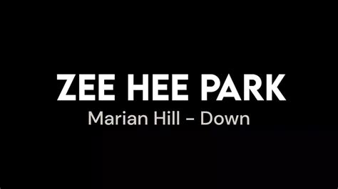 Marian Hill Down Zeehee Park Choreography YouTube