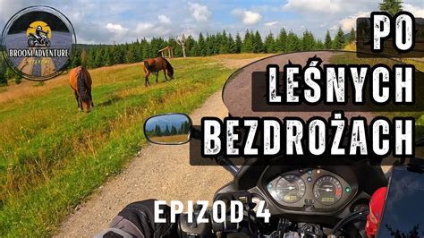 Rumunia motocyklem Ep 4 po leśnych BEZDROŻACH rumunia motocyklem