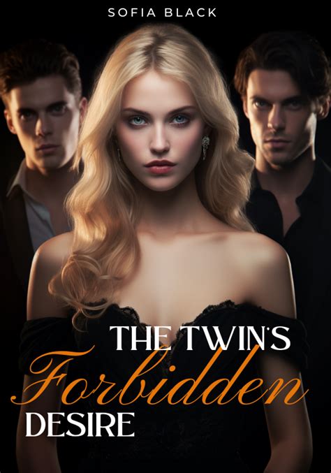 The Twins Forbidden Desire Dreame