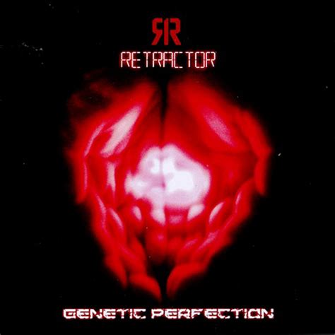 genetic perfection retractor