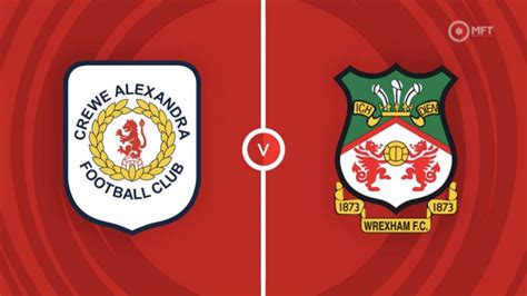 Crewe Vs Wrexham Prediction And Betting Tips