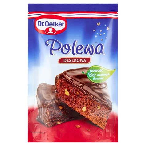 Dr Oetker Polewa Deserowa G Zakupy Online Z Dostaw Do Domu