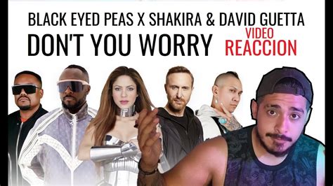 Don´t You Worry Black Eyed Peas Ft Shakira And David Guetta