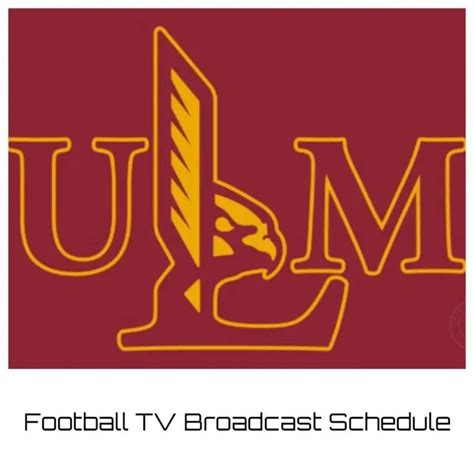 UL Monroe Warhawks Football TV Broadcast Schedule 2021 College Football