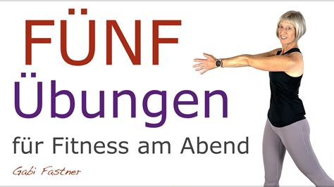 Fitness Bungen Am Abend In Min Ohne Ger Te Im Stehen Youtube