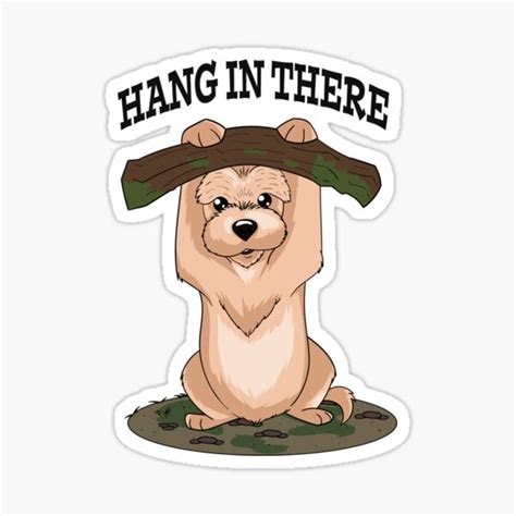 "Hang in there, dog style" Sticker for Sale by Speedynibbles | Redbubble