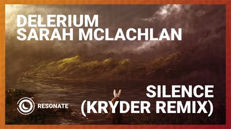 Delerium Sarah Mclachlan Silence Kryder Extended Remix Youtube