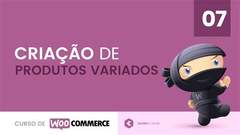 Cria O De Produtos Vari Veis Criando Loja Virtual Wordpress