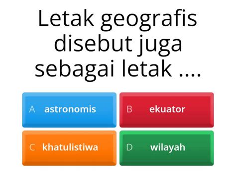 Karakteristik Geografis Wilayah Indonesia Quiz