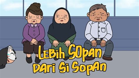 Lebih Sopan Dari Sopan Itu Sendiri Animasi Nindy Po Youtube