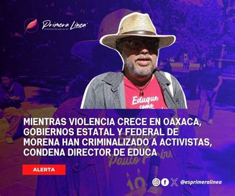 Mientras Violencia Crece En Oaxaca Gobiernos Estatal Y Federal De