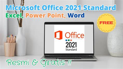 Cara Mendapatkan Microsoft Office 2021 Standard Excel PowerPoint