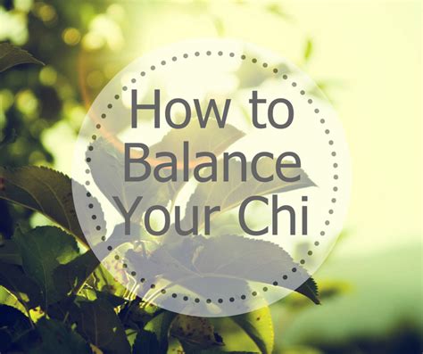 How To Harness The Power Of Chi Energy Remedygrove