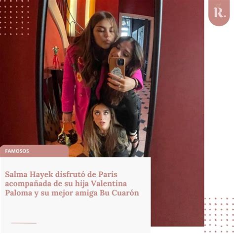 Salma Hayek y su hija Valentina Paloma junto a Bu Cuarón disfrutaron de