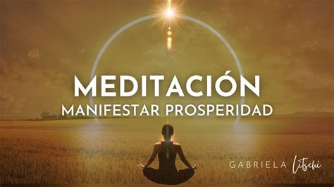 Meditación Poderosa Manifestar 💯 Éxito Y Prosperidad Meditación 15