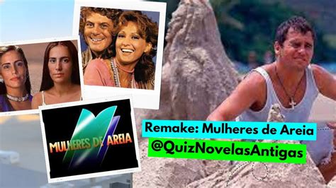 Fa A O Desafio Quiz Novela Mulheres De Areia Youtube