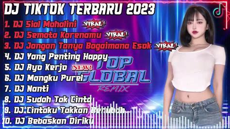 Dj Tiktok Terbaru 2023 Sial Mahalini X Semata Karenamu Malam Bantu