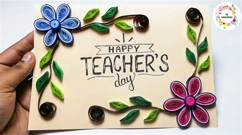 Quilling Card For Teacher's Day at Ray Pharr blog