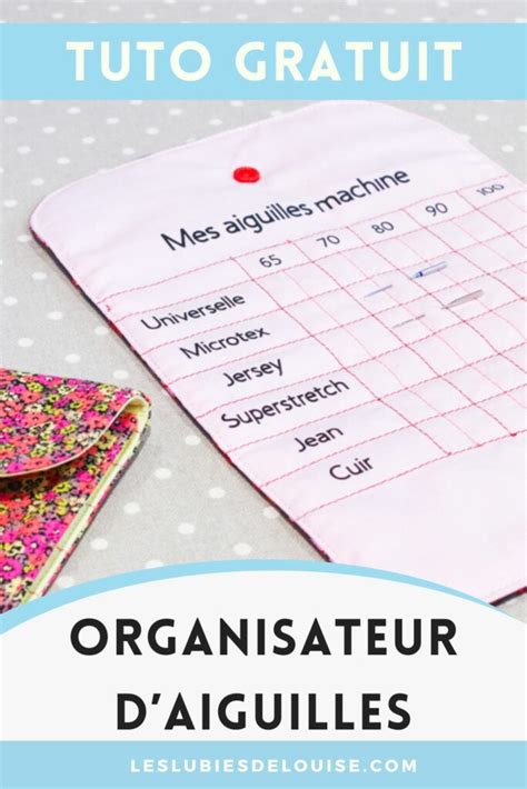 Coudre Un Organisateur Daiguilles Machine Tutoriel Gratuit Et Vid O