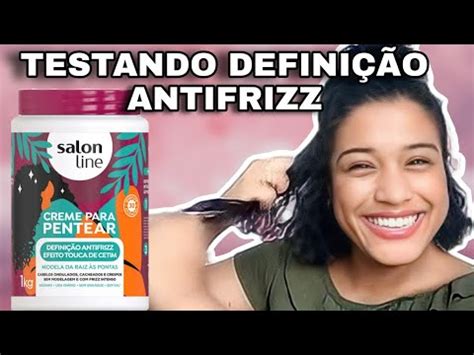 Testei O Creme De Pentear Da Salon Line Defini O Antifrizz Efeito