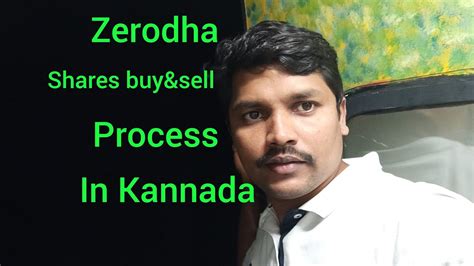 Zerodha Buy And Sell Shares Process In Kannada Zerodha Sharemarket