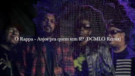 O Rappa Anjos Pra Quem Tem Fe DCMLO Remix YouTube