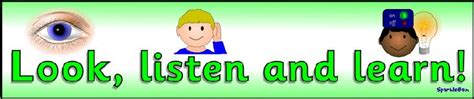 Look Listen And Learn Banner Printable Classroom Display And Bulleti