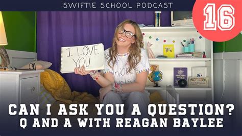 Episode 16 Can I Ask You A Question Qanda With The Host Reagan