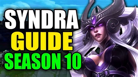 Season 10 Syndra Gameplay Guide Best Syndra Build Runes Playstyle