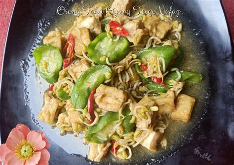 Resep Oseng Tahu Oyong Toege Oleh Lady Nafaz Cookpad