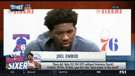 Joel Embiid I M The Best Player In The World