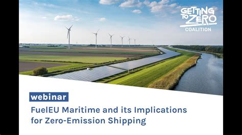 FuelEU Maritime And Its Implications For Zero Emission Shipping