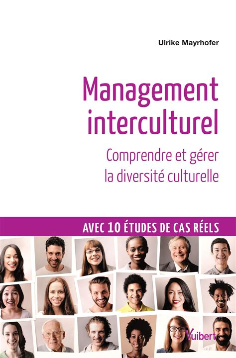 MANAGEMENT INTERCULTUREL COMPRENDRE ET GÉRER LA DIVERSITÉ CULTURELLE