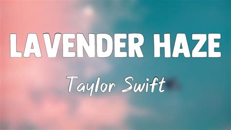 Lavender Haze Taylor Swift Lyrics Video 🦑 Youtube