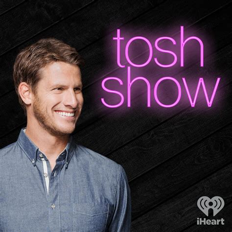 Tosh Show | iHeart