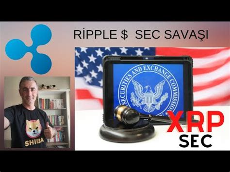 RİPPLE SEC xrp davasında son sözler söylendi Davada sona mı gelindi