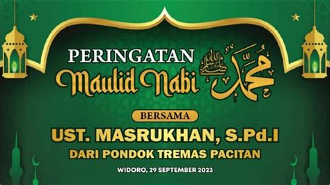 Live Streaming Peringatan Maulid Nabi Muhammad Saw Ust Masrukhan S