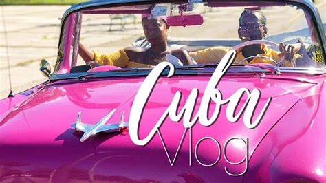 Cuba Vlog Youtube