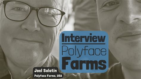 B P Interview Polyface Farms Joel Salatin Youtube