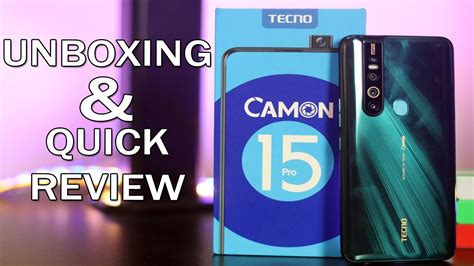 Tecno Camon 15pro Unboxing And Quick Review YouTube