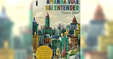 Livros Amanh Voc Vai Entender Rebecca Stead