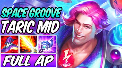 FULL AP TARIC MID New Build Runes SPACE GROOVE TARIC GAMEPLAY